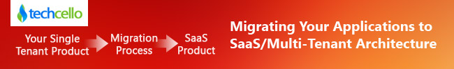 Migrate_Your_Application_CelloSaaS_Multitenant_Architecture